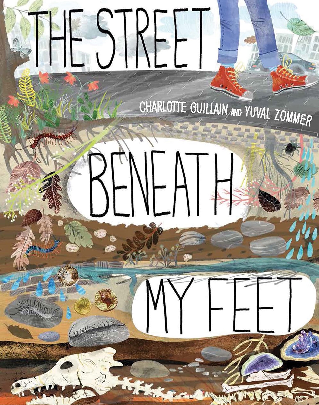Street Beneath My Feet Charlotte Guillain